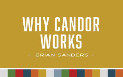 Why Candor Works