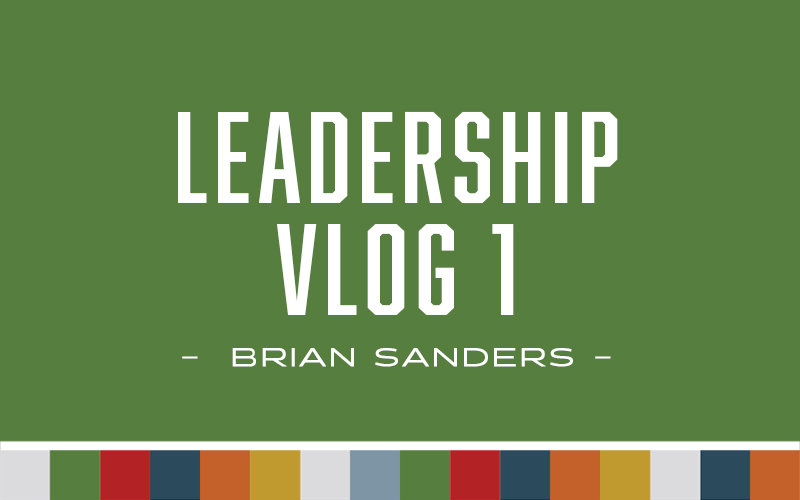 Leadership – Vlog 1