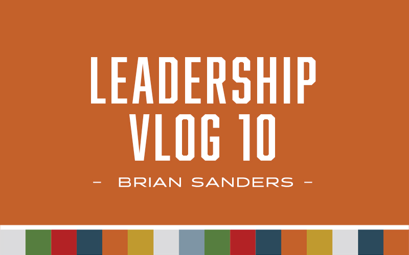Leadership – Vlog 10