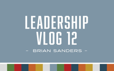 Leadership – Vlog 12