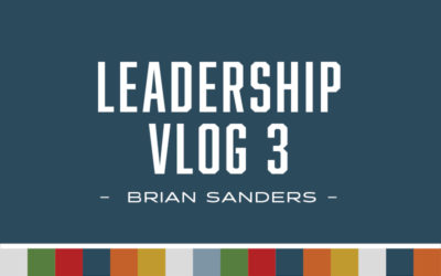 Leadership – Vlog 3
