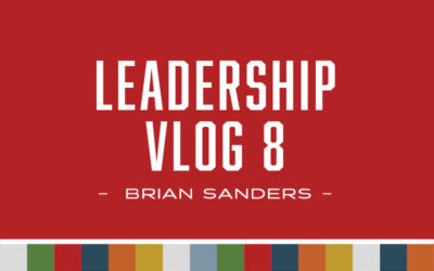 Leadership – Vlog 8