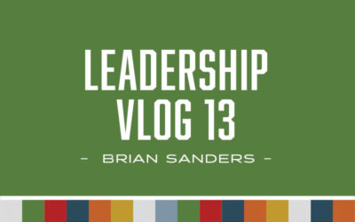 Leadership – Vlog 13