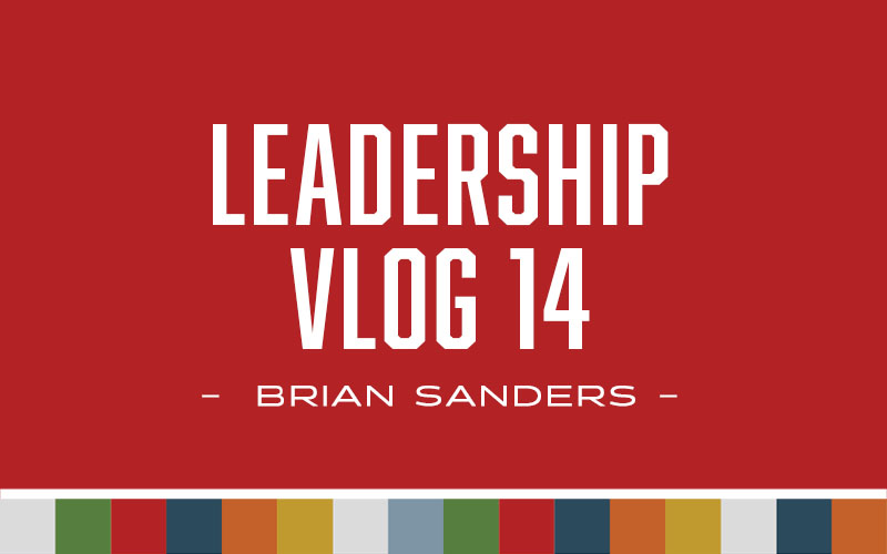 Leadership – Vlog 14