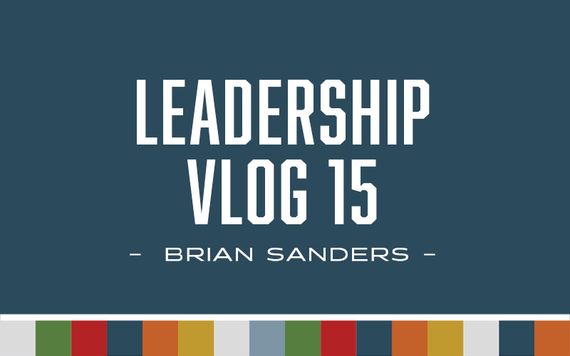 Leadership – Vlog 15