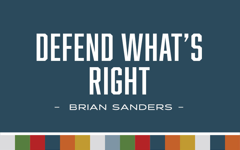 Defend What’s Right