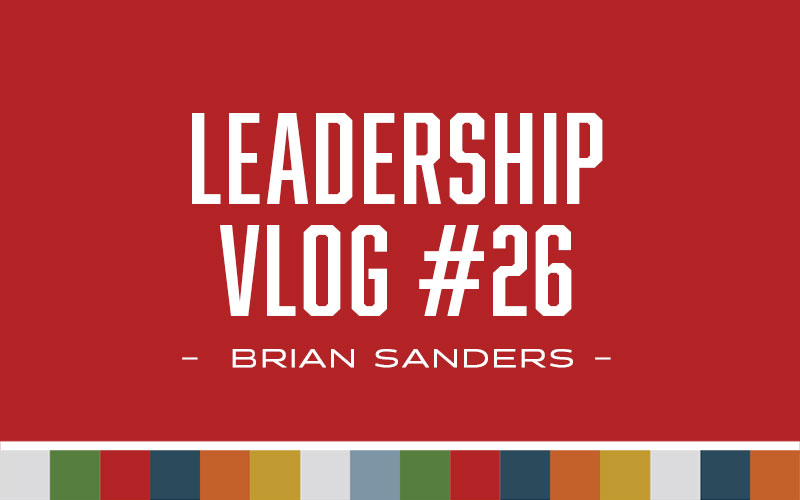 Leadership – Vlog 26