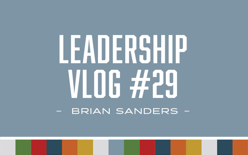 Leadership – Vlog 29