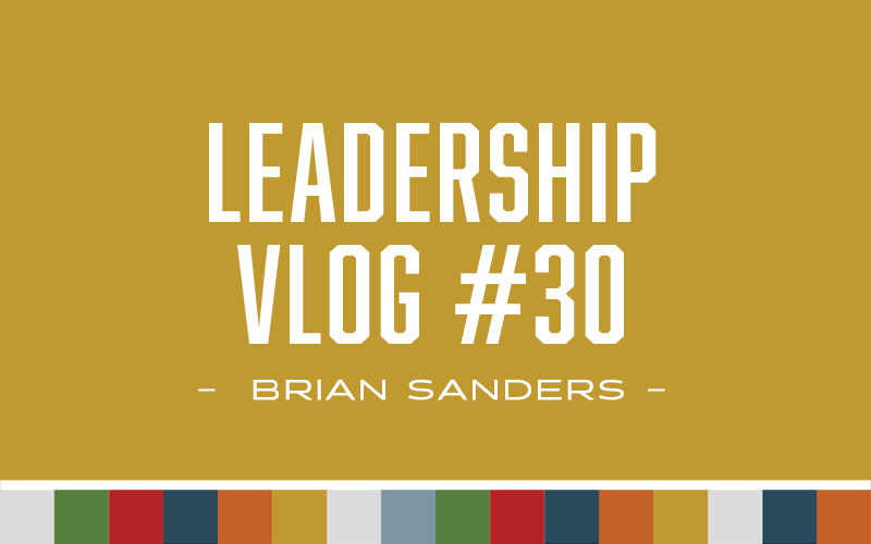 Leadership – Vlog 30