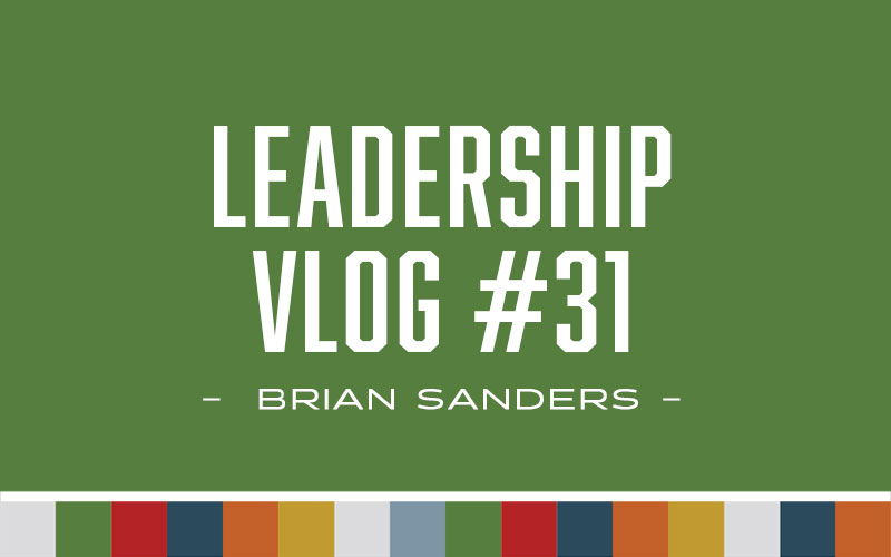 Leadership – Vlog 31