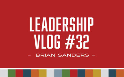 Leadership – Vlog 32