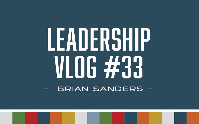 Leadership – Vlog 33
