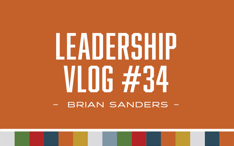 Leadership – Vlog 34